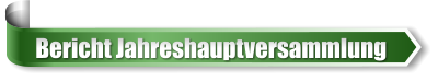 Bericht Jahreshauptversammlung